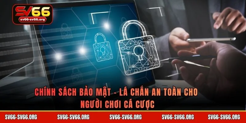 Chính sách bảo mật