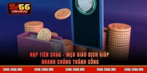 Nạp tiền SV66