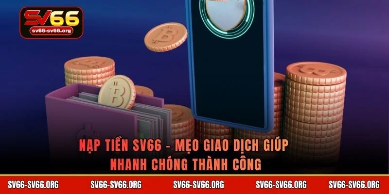 Nạp tiền SV66